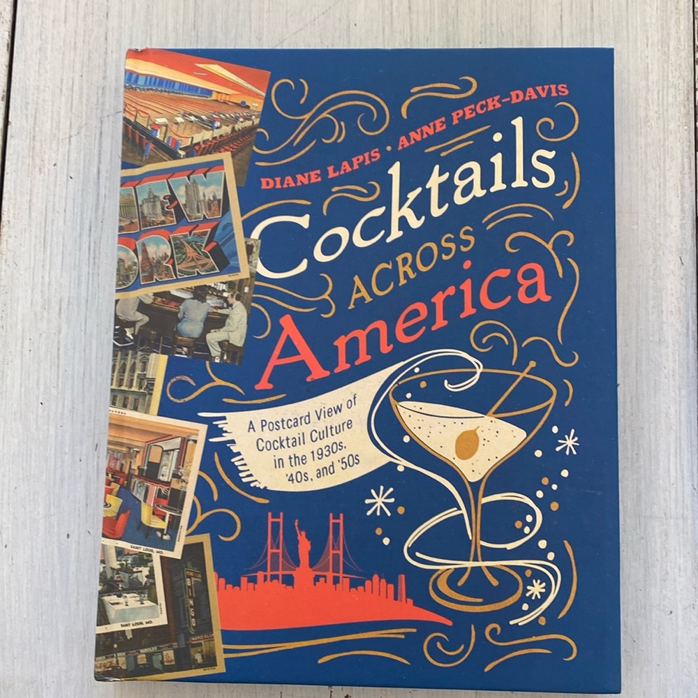 Cocktails Across America Hardcover Recipe Book by Diane Lapis